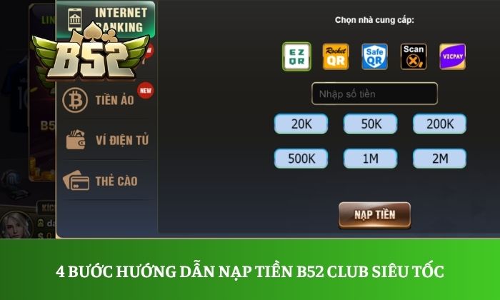 4 bước hướng dẫn nạp tiền B52 Club siêu tốc