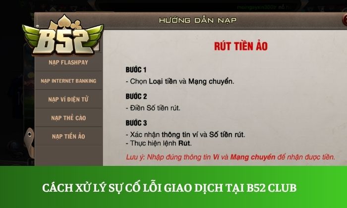 Cách xử lý sự cố lỗi giao dịch tại B52 Club